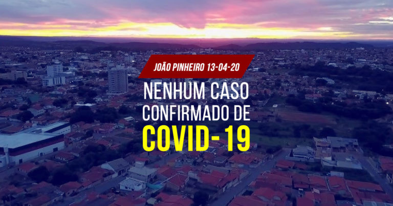 13 04 20 nenhum caso confirmado de covid 19