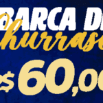 Barca de Churrasco – Dom Churrasco – Valor R$ 60,00