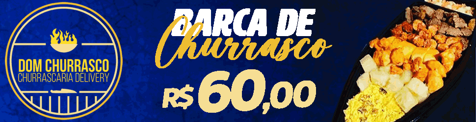 Barca de Churrasco - Dom Churrasco - Valor R$ 60,00