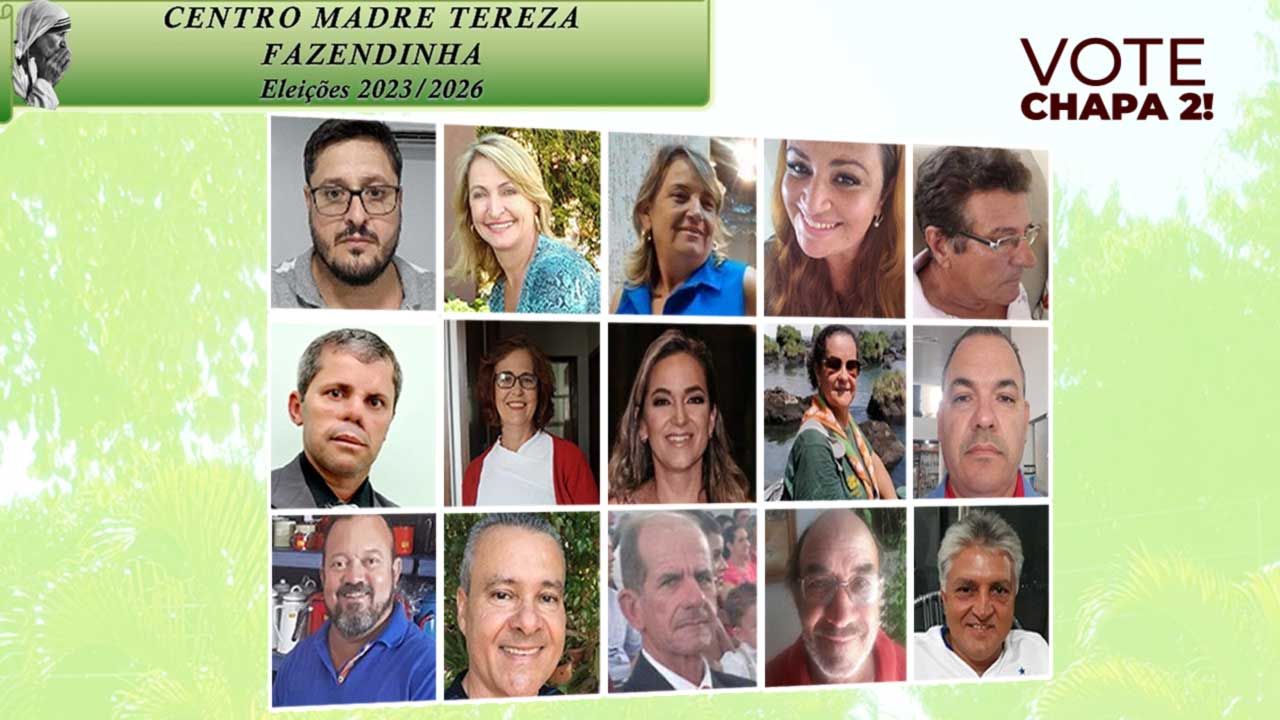 Vote chapa 2 para diretoria do Centro Madre Tereza Fazendinha em João Pinheiro