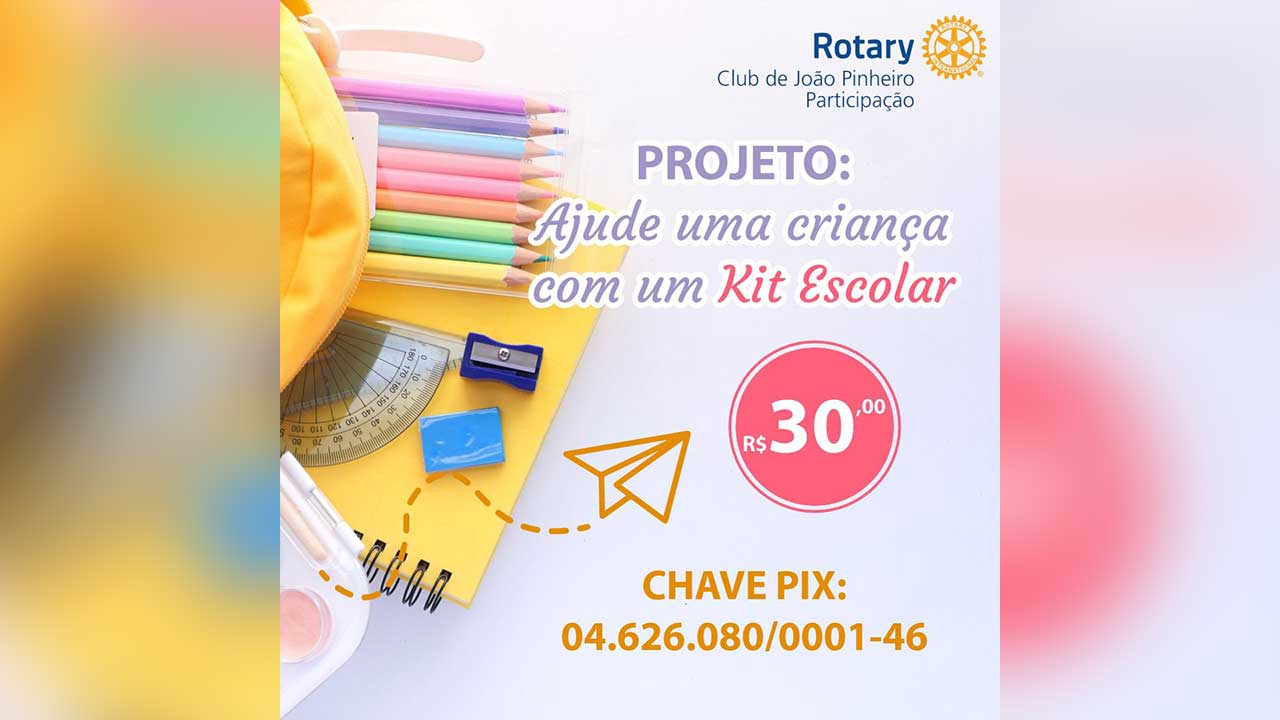 Rotary Club Participação promove projeto para doação de kits escolares em João Pinheiro